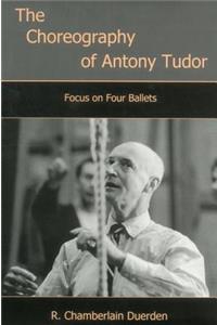 Choreography of Antony Tudor