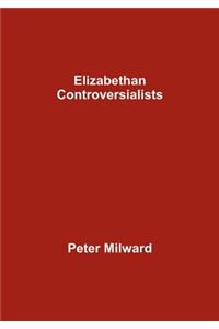 Elizabethan Controversialists