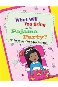 What Will You Bring to the Pajama Party?