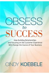 Obsess to Success