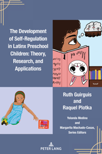 Development of Self-Regulation in Latinx Preschool Children