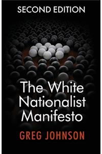 White Nationalist Manifesto (Second Edition)