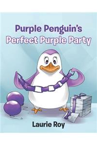Purple Penguin's Perfect Purple Party