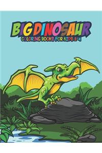 Big Dinosaur Coloring Books for Kids 2-4