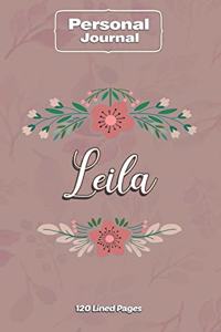 Leila Notebook Journal Personal Diary Personalized Name 120 pages Lined (6x9 inches) (15x23cm)