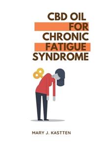 CBD Oil for Chronic Fatigue Syndrome