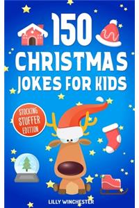 150 Christmas Jokes For Kids - Stocking Stuffer Edition