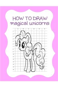 How to Draw Magical Unicorns