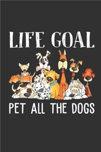 Life Goal Pet All The Dogs Notebook, 6x9 Inch, 100 Page, Blank Lined, College Ruled Journal