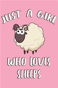 Just A girl Who Loves Sheeps