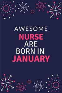 Awesome Nurse Are Born in January