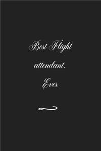 Best Flight attendant. Ever