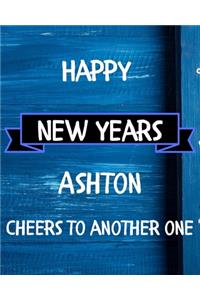 Happy New Years Ashton's Cheers to another one