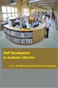 STAFF DEVELOPMENT IN ACADEMIC LIBRARIES