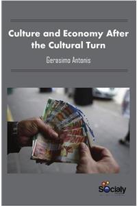 Culture & Economy After the Cultural Turn