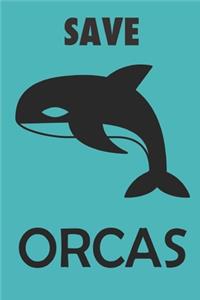 Save Orcas: Adult & Kids Blank Lined Notebook for Orca, Narwhals, Sea Panda and Killer Whale Lover