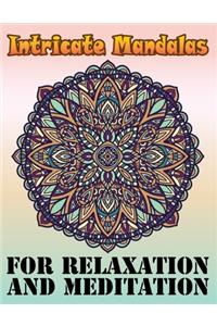 Intricate Mandalas for Relaxation and Meditation