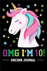 OMG I'm 10! Unicorn Journal