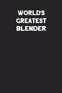 World's Greatest Blender