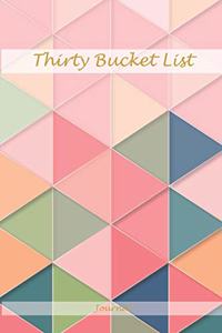 Thirty Bucket List Journal