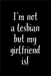 I'm Not A Lesbian