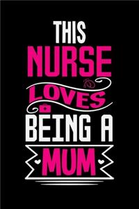 This Nurse Loves being a MOM