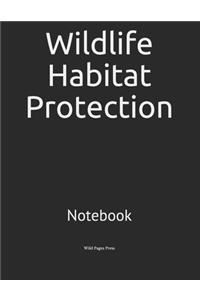 Wildlife Habitat Protection