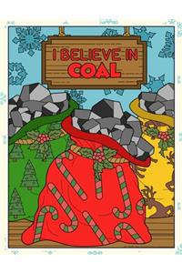 I Believe In Coal
