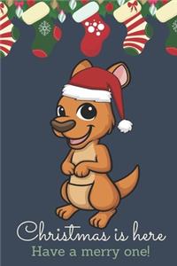 Christmas Is Here Have A Merry One