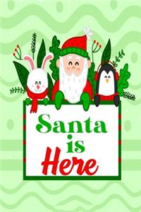 santa is here