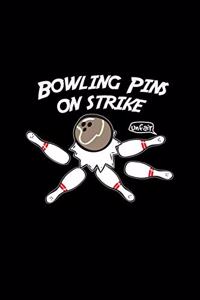 Bowling pins on strike unfair