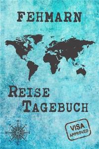 Fehmarn Reise Tagebuch: Notizbuch liniert 120 Seiten - Reiseplaner zum Selberschreiben - Reisenotizbuch Abschiedsgeschenk Urlaubsplaner