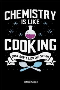Chemistry Is Like Cooking Yearly Planner