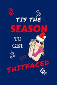Tis The Season To Get Shitfaced