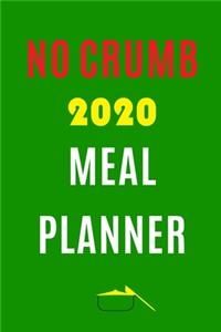 No Crumb 2020 Meal Planner