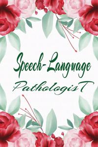 Speech-Language Pathologist