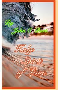 Holy Spirit of Love.