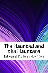 Haunted and the Haunters