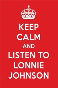 Keep Calm and Listen to Lonnie Johnson: Lonnie Johnson Designer Notebook