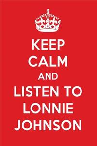 Keep Calm and Listen to Lonnie Johnson