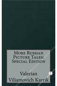 More Russian Picture Tales: Special Edition