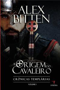 A Origem do Cavaleiro