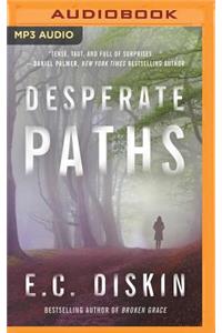 Desperate Paths