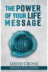 Power of Your Life Message