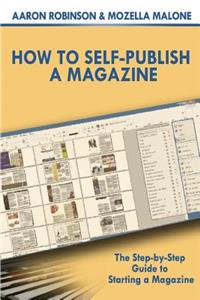 How To Self-Publish A Magazine