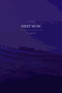 Wide Spaced Sheet Music