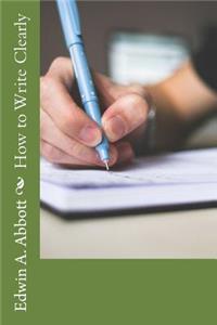 How to Write Clearly