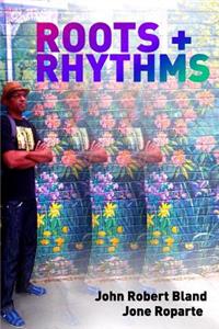 Roots + Rhythms