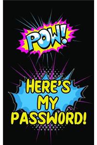 Pow! Here