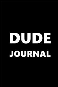 Journal For Men Dude Journal White Font On Black Design